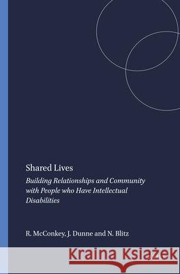 Shared Lives Roy McConkey John Dunne Nick Blitz 9789087909406 Sense Publishers