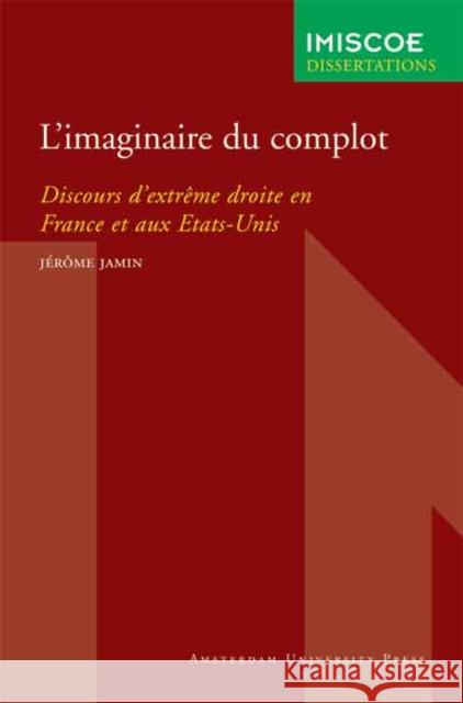 L'Imaginaire Du Complot Jamin, Jérôme 9789089640482 Amsterdam University Press