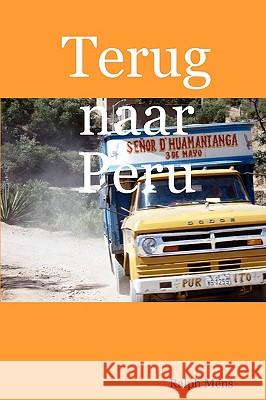 Terug naar Peru Ralph Mens 9789090228662