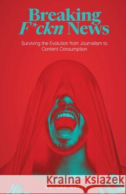 Breaking F*ckn News Nathan Grey 9789090402680 Nathan Grey