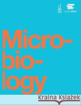 Microbiology by OpenStax Nina Parker Mark Schneegurt Anh-Hue Th 9789135167888