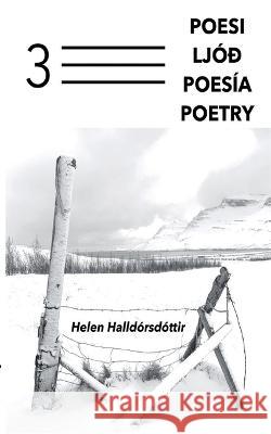 Tre rader poesi: Three-line poetry Helen Halldorsdottir   9789152743782 Artes Liberales AB