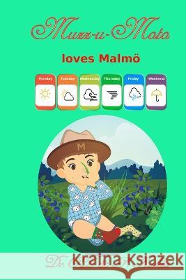 Muzz-u-Moto loves Malmo Philipp Kaldis Lina Zhao 9789152750254 Linazhao