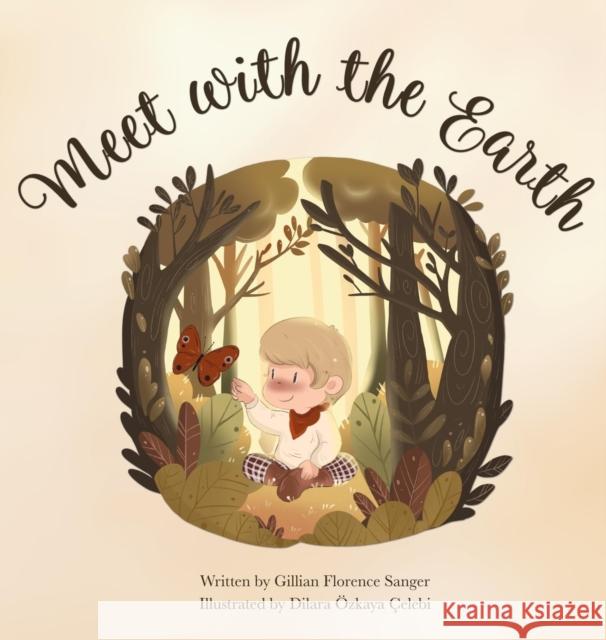Meet with the Earth Dilara Ozkaya Celebi 9789153106883 First