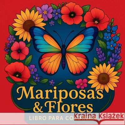 Mariposas y flores - Libro para colorear Chris Martin 9789161149148 Chris Martin