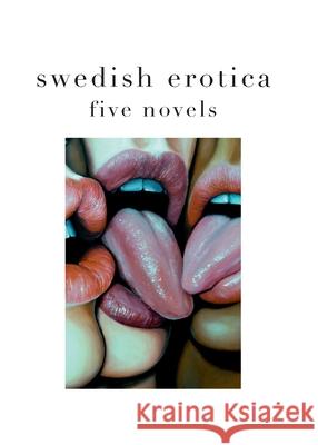 Swedish erotica Sayo Coimbra, Malin Edholm, M Lanvin 9789173439695 Leopard Forlag AB
