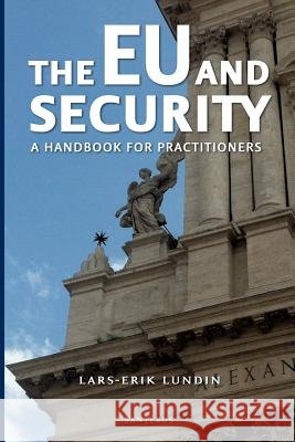 The EU and Security Lundin, Lars-Erik 9789173590952