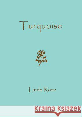 Turquoise Linda Rose 9789174639377