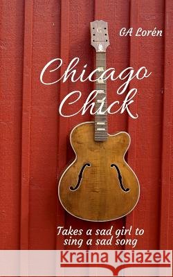 Chicago Chick Lorén, G. a. 9789175690506