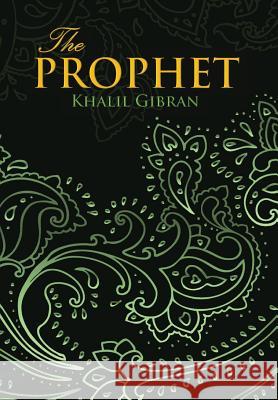 Prophet (Wisehouse Classics Edition) Gibran, Kahlil 9789176374245 