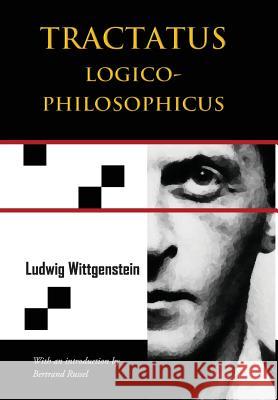 Tractatus Logico-Philosophicus (Chiron Academic Press - The Original Authoritative Edition) Ludwig Wittgenstein C. K. Ogden Bertrand Russel 9789176374870 Chiron Academic Press