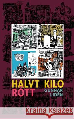 Halvt kilo rött: Teckningar och dikter från Grekland 2015-2016 Lidén, Gunnar 9789176996065 Books on Demand