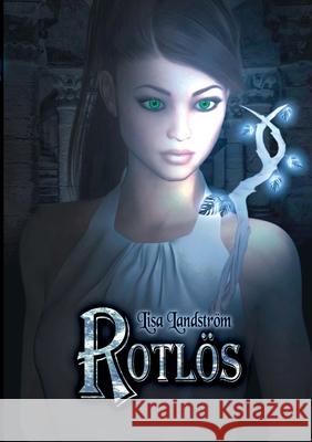 Rotlös Lisa Landström 9789178512638