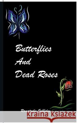 Butterflies and dead roses Ramatoulie Gabbidon 9789179691332 Books on Demand