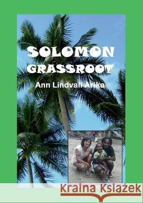 Solomon Grassroot Ann Lindvall Arika 9789179697334 Books on Demand