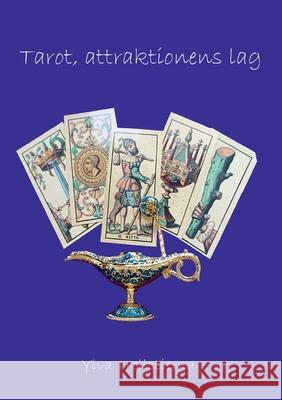 Tarot och attraktionens lag Ylva Trollstierna 9789180079518 Books on Demand