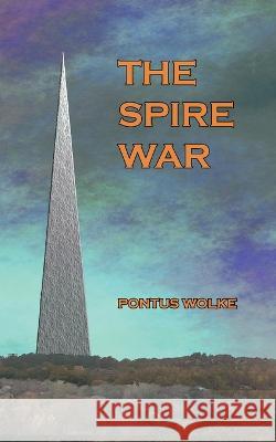 The Spire War Pontus Wolke 9789180278010