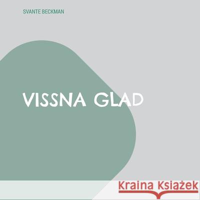 Vissna glad: L?sebok f?r ?ldre Svante Beckman 9789180575072 Bod - Books on Demand