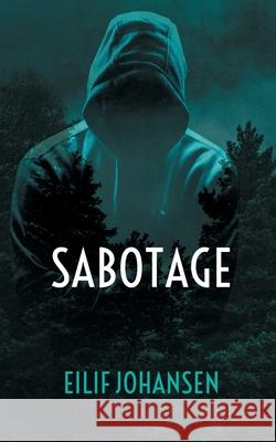 Sabotage Eilif Johansen 9789180808255 Bod - Books on Demand