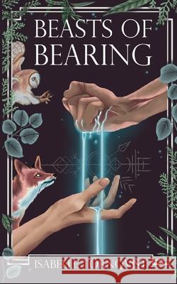 Beasts of Bearing Isabelle T?rnqvist 9789180809344 Bod - Books on Demand