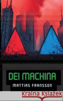 Dei Machina Mattias Fransson 9789181348897