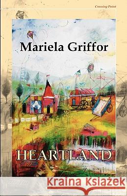 Heartland Mariela Griffor 9789185931118