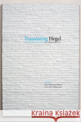 Translating Hegel Brian Mannin Sven-Olov Wallenstein 9789186069568 Sodertorn University