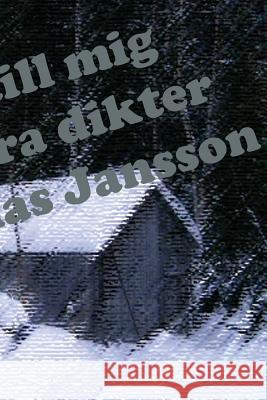 Skriv till mig och andra dikter Jansson, Mathias 9789186915322
