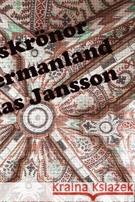 Diktade skrönor från Ångermanland Mathias Jansson 9789186915377 Jag Behover Inget Forlag