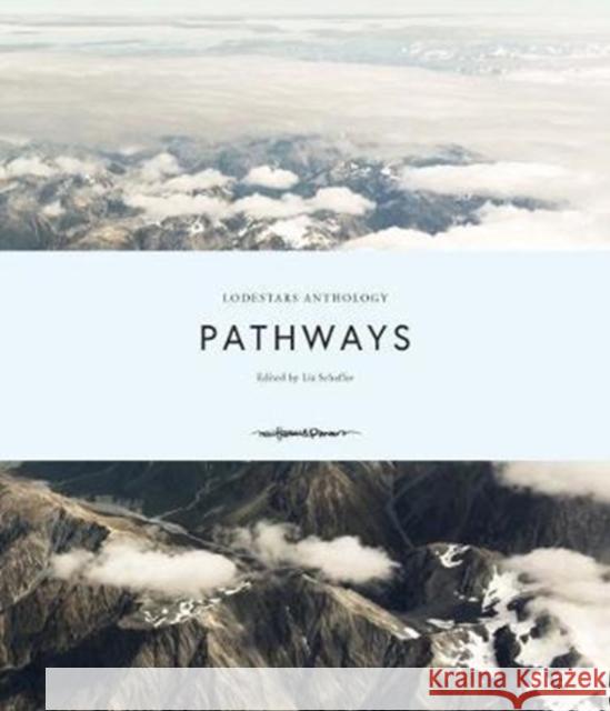 Lodestars Anthology: Pathways  9789187815874 Nhp Publishing