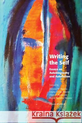 Writing the Self Kerstin W. Shands Giulia Grill Dipti R. Pattanaik 9789187843211 Sodertorn University