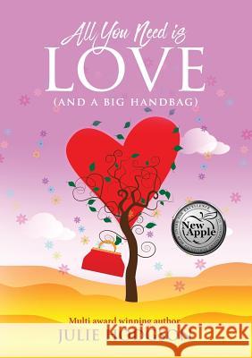 All you need is love (And a big handbag) Julie Hodgson 9789188045539 Chave AB