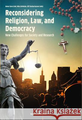 Reconsidering Religion, Law, and Democracy: New Challenges for Society and Research  9789188168238 