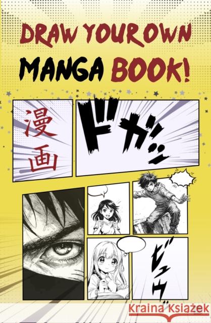 Draw Your Own Manga Book Dokument Press 9789188369185 Dokument Forlag