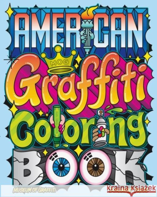 American Graffiti Coloring Book Museum O Alain Ket Mariduena Dokument Press 9789188369581 Dokument Forlag