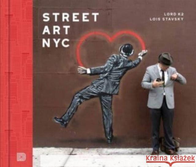 Street Art Nyc Lois Stavsky 9789188369697 Dokument Forlag