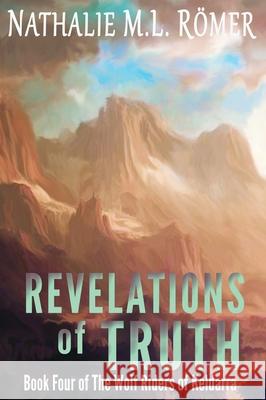 Revelations of Truth Nathalie M.L. Romer, NML Book Cover Design 9789188459206