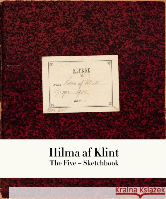 Hilma af Klint : The Five Notebook 1  9789189069626 Stolpe Publishing