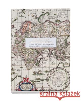 The Return of Geopolitics: A Global Quest for the Right Side of History  9789189069725 Stolpe Publishing