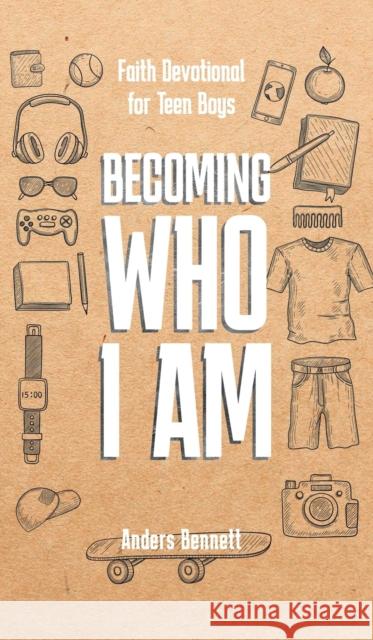 Becoming Who I Am Anders Bennett 9789189452237