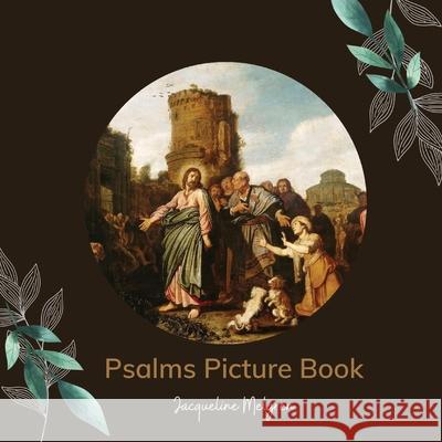 Psalms Picture Book: Activities for Seniors with Dementia, Alzheimer's patients, and Parkinson's disease. Jacqueline Melgren 9789189452374 Adisan Publishing AB