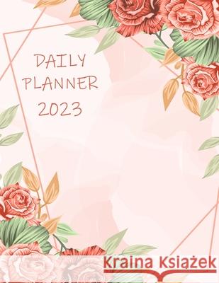 Daily Planner 2022: Large Size 8.5 x 11 One Day Per Page 365 Days Appointment Planner 2022 Agenda James Howard 9789189476745 James Howard