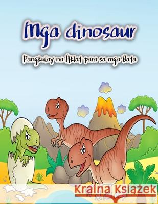 Mga dinosaur Pangkulay na Aklat para sa mga Bata Schulz S 9789189571228 Emily Publishing