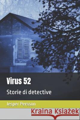 Virus 52: Storie di detective Jesper Persson 9789189793088