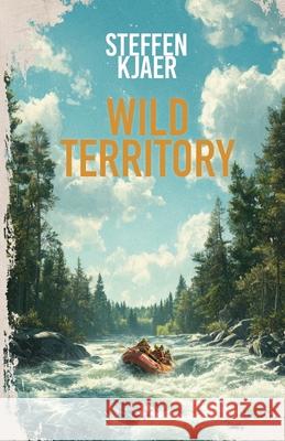 Wild Territory Kjaer, Steffen 9789189954700 Aniara