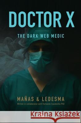 Doctor X Mañas, José Ángel, Ledesma, Jordi 9789190043028