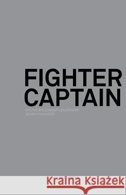 Fighter Captain: Online Air Combat Leadership Johan Kylander 9789197607735