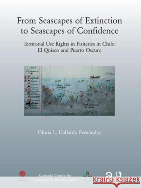 From Seascapes of Extinction to Seascapes of Confidence Gloria L. Gallardo Fernandez 9789197707121