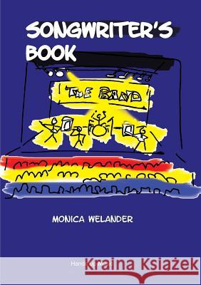 Songwriter's Book Monica Welander 9789197850612 Monica Welander