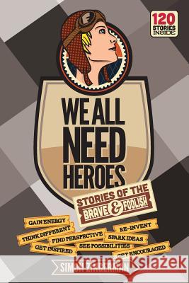 We All Need Heroes Simon Zingerman 9789198090406 Kombi-Nation Sweden AB